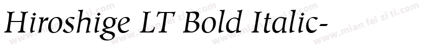 Hiroshige LT Bold Italic字体转换
